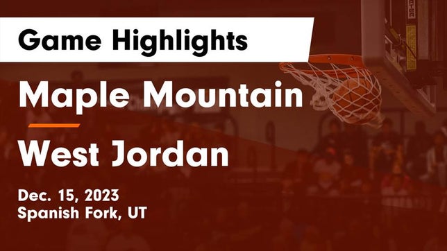Watch this highlight video of the Maple Mountain (Spanish Fork, UT) girls basketball team in its game Maple Mountain  vs West Jordan  Game Highlights - Dec. 15, 2023 on Dec 15, 2023