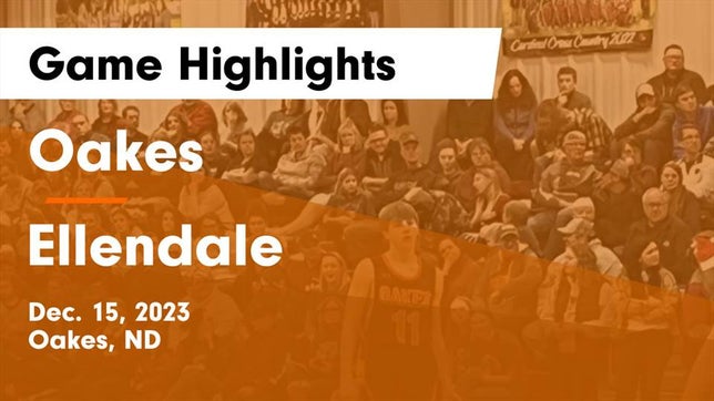 Watch this highlight video of the Oakes (ND) basketball team in its game Oakes  vs Ellendale  Game Highlights - Dec. 15, 2023 on Dec 15, 2023