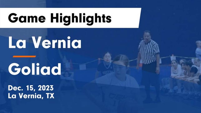 Watch this highlight video of the La Vernia (TX) girls basketball team in its game La Vernia  vs Goliad  Game Highlights - Dec. 15, 2023 on Dec 15, 2023
