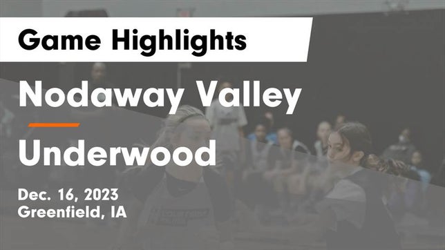 Watch this highlight video of the Nodaway Valley (Greenfield, IA) girls basketball team in its game Nodaway Valley  vs Underwood  Game Highlights - Dec. 16, 2023 on Dec 16, 2023