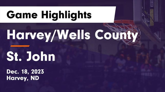 Watch this highlight video of the Harvey (ND) basketball team in its game Harvey/Wells County vs St. John  Game Highlights - Dec. 18, 2023 on Dec 18, 2023