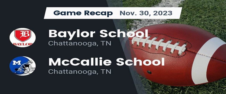 Baylor vs McCallie Football 11/30/2023
