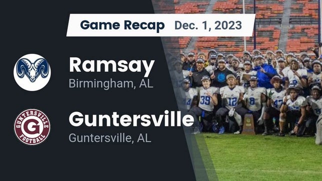 Watch this highlight video of the Ramsay (Birmingham, AL) football team in its game Recap: Ramsay  vs. Guntersville  2023 on Dec 1, 2023