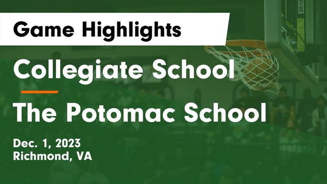 Watch this highlight video of the Collegiate (Richmond, VA) girls basketball team in its game Collegiate School vs The Potomac School Game Highlights - Dec. 1, 2023 on Dec 1, 2023