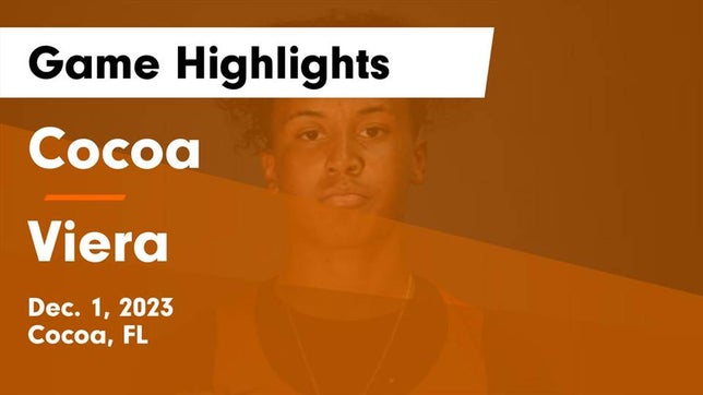 Watch this highlight video of the Cocoa (FL) girls basketball team in its game Cocoa  vs Viera  Game Highlights - Dec. 1, 2023 on Dec 1, 2023