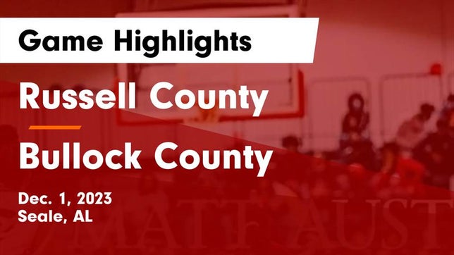 Watch this highlight video of the Russell County (Seale, AL) girls basketball team in its game Russell County  vs Bullock County  Game Highlights - Dec. 1, 2023 on Dec 1, 2023