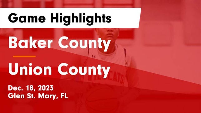 Watch this highlight video of the Baker County (Glen St. Mary, FL) girls basketball team in its game Baker County  vs Union County  Game Highlights - Dec. 18, 2023 on Dec 18, 2023
