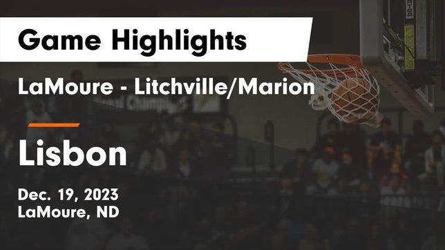 Watch this highlight video of the LaMoure/Litchville-Marion (LaMoure, ND) girls basketball team in its game LaMoure - Litchville/Marion vs Lisbon  Game Highlights - Dec. 19, 2023 on Dec 19, 2023