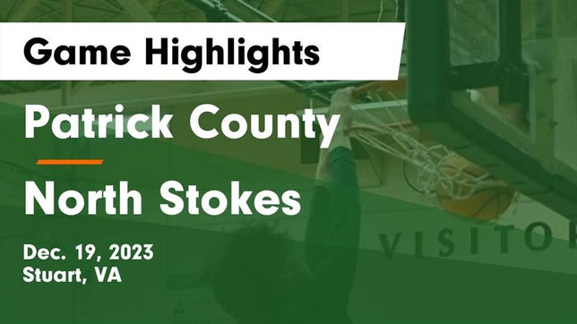 Watch this highlight video of the Patrick County (Stuart, VA) basketball team in its game Patrick County  vs North Stokes  Game Highlights - Dec. 19, 2023 on Dec 19, 2023