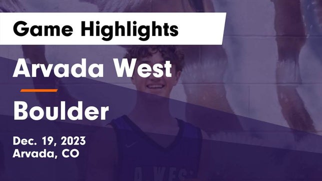 Watch this highlight video of the Arvada West (Arvada, CO) basketball team in its game Arvada West  vs Boulder  Game Highlights - Dec. 19, 2023 on Dec 19, 2023