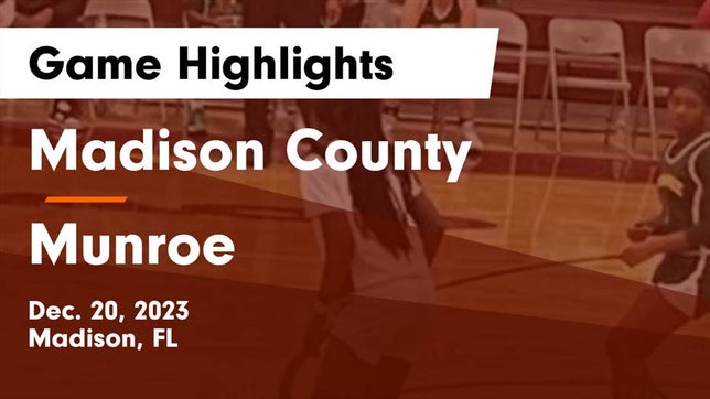 Watch this highlight video of the Madison County (Madison, FL) girls basketball team in its game Madison County  vs Munroe  Game Highlights - Dec. 20, 2023 on Dec 20, 2023