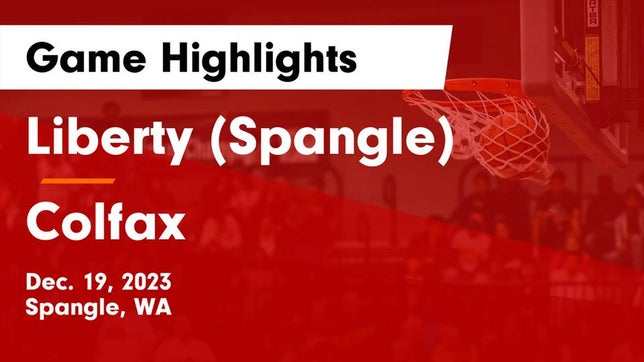 Watch this highlight video of the Liberty (Spangle, WA) girls basketball team in its game Liberty  (Spangle) vs Colfax  Game Highlights - Dec. 19, 2023 on Dec 19, 2023