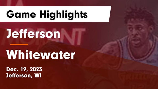 Watch this highlight video of the Jefferson (WI) basketball team in its game Jefferson  vs Whitewater  Game Highlights - Dec. 19, 2023 on Dec 19, 2023