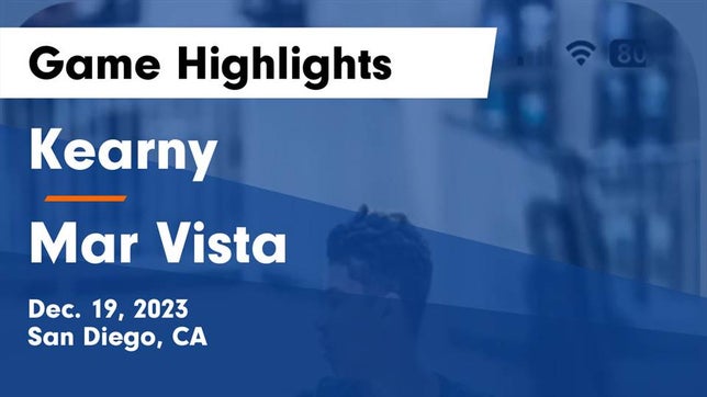 Watch this highlight video of the Kearny (San Diego, CA) basketball team in its game Kearny  vs Mar Vista  Game Highlights - Dec. 19, 2023 on Dec 19, 2023