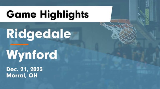 Watch this highlight video of the Ridgedale (Morral, OH) girls basketball team in its game Ridgedale  vs Wynford  Game Highlights - Dec. 21, 2023 on Dec 21, 2023