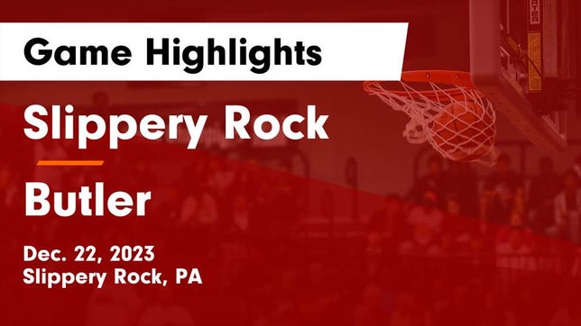 Watch this highlight video of the Slippery Rock (PA) basketball team in its game Slippery Rock  vs Butler  Game Highlights - Dec. 22, 2023 on Dec 22, 2023