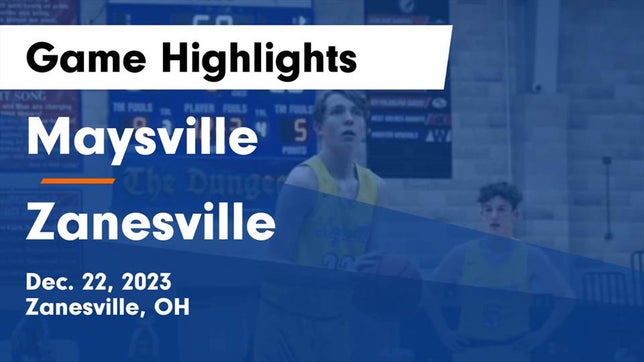 Watch this highlight video of the Maysville (Zanesville, OH) basketball team in its game Maysville  vs Zanesville  Game Highlights - Dec. 22, 2023 on Dec 22, 2023
