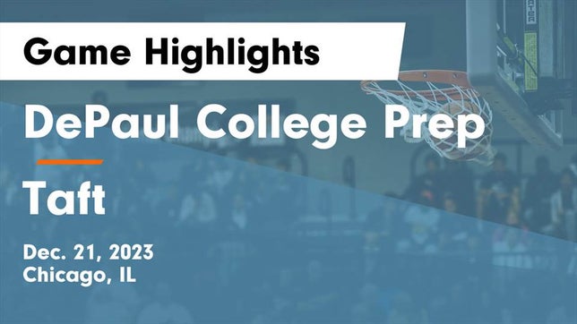 Watch this highlight video of the DePaul College Prep (Chicago, IL) girls basketball team in its game DePaul College Prep vs Taft  Game Highlights - Dec. 21, 2023 on Dec 21, 2023