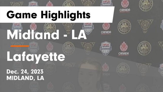 Watch this highlight video of the Midland (LA) girls basketball team in its game Midland  - LA vs Lafayette  Game Highlights - Dec. 24, 2023 on Dec 23, 2023