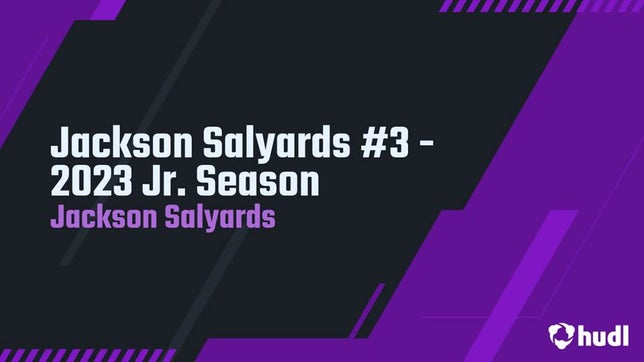 Watch this highlight video of Jackson Salyards