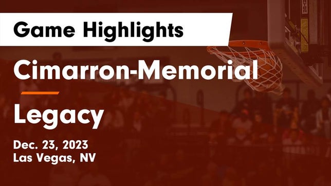Watch this highlight video of the Cimarron-Memorial (Las Vegas, NV) basketball team in its game Cimarron-Memorial  vs Legacy  Game Highlights - Dec. 23, 2023 on Dec 23, 2023