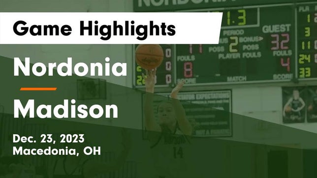 Watch this highlight video of the Nordonia (Macedonia, OH) girls basketball team in its game Nordonia  vs Madison  Game Highlights - Dec. 23, 2023 on Dec 23, 2023