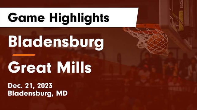 Watch this highlight video of the Bladensburg (MD) basketball team in its game Bladensburg  vs Great Mills Game Highlights - Dec. 21, 2023 on Dec 21, 2023