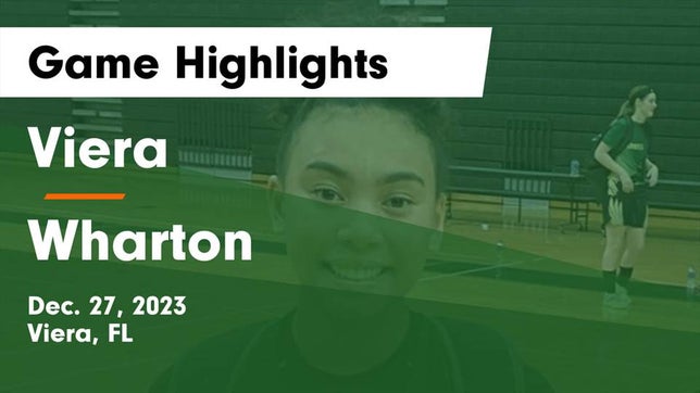 Watch this highlight video of the Viera (FL) girls basketball team in its game Viera  vs Wharton  Game Highlights - Dec. 27, 2023 on Dec 27, 2023