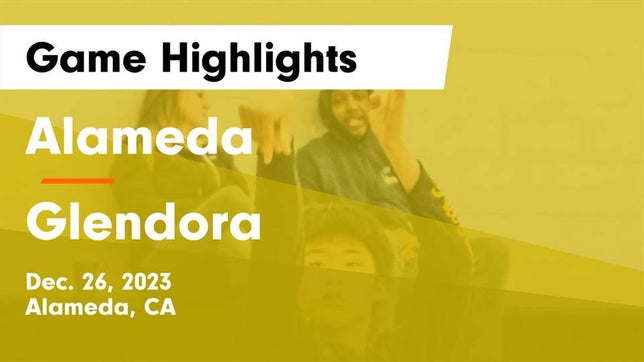 Watch this highlight video of the Alameda (CA) basketball team in its game Alameda  vs Glendora  Game Highlights - Dec. 26, 2023 on Dec 26, 2023