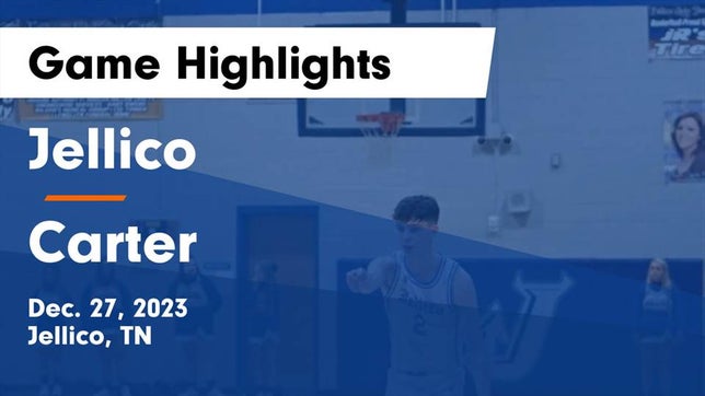 Watch this highlight video of the Jellico (TN) basketball team in its game Jellico  vs Carter  Game Highlights - Dec. 27, 2023 on Dec 27, 2023
