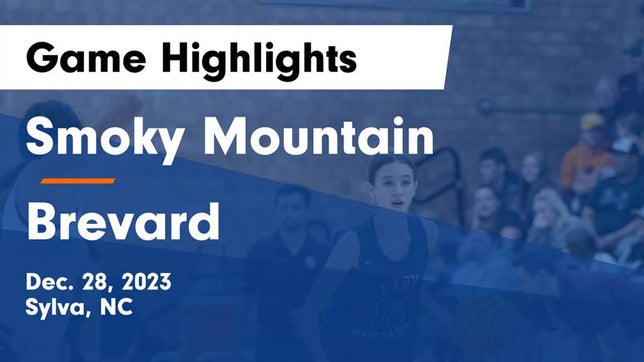 Watch this highlight video of the Smoky Mountain (Sylva, NC) girls basketball team in its game Smoky Mountain  vs Brevard  Game Highlights - Dec. 28, 2023 on Dec 28, 2023