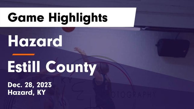 Watch this highlight video of the Hazard (KY) girls basketball team in its game Hazard  vs Estill County  Game Highlights - Dec. 28, 2023 on Dec 28, 2023