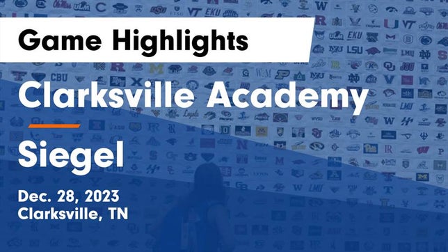 Watch this highlight video of the Clarksville Academy (Clarksville, TN) girls basketball team in its game Clarksville Academy vs Siegel  Game Highlights - Dec. 28, 2023 on Dec 28, 2023