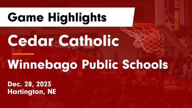 Watch this highlight video of the Cedar Catholic (Hartington, NE) basketball team in its game Cedar Catholic  vs Winnebago Public Schools Game Highlights - Dec. 28, 2023 on Dec 28, 2023