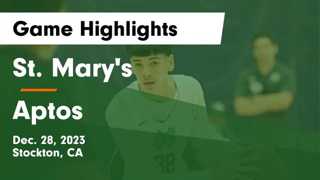 Watch this highlight video of the St. Mary's (Stockton, CA) basketball team in its game St. Mary's  vs Aptos  Game Highlights - Dec. 28, 2023 on Dec 28, 2023