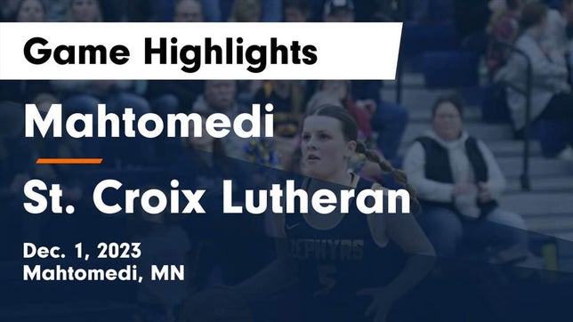 Watch this highlight video of the Mahtomedi (MN) girls basketball team in its game Mahtomedi  vs St. Croix Lutheran  Game Highlights - Dec. 1, 2023 on Dec 1, 2023