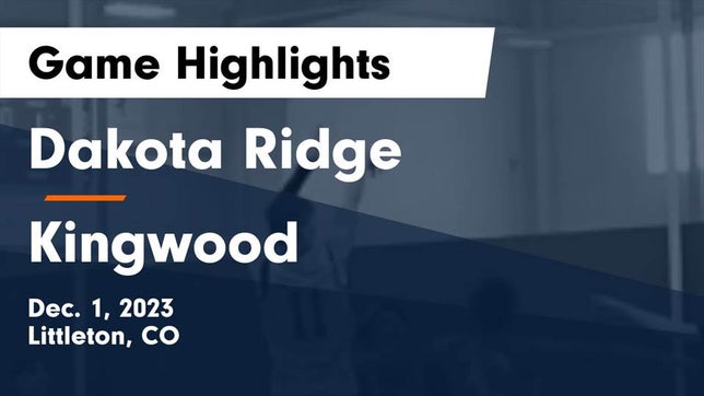 Watch this highlight video of the Dakota Ridge (Littleton, CO) basketball team in its game Dakota Ridge  vs Kingwood  Game Highlights - Dec. 1, 2023 on Dec 1, 2023