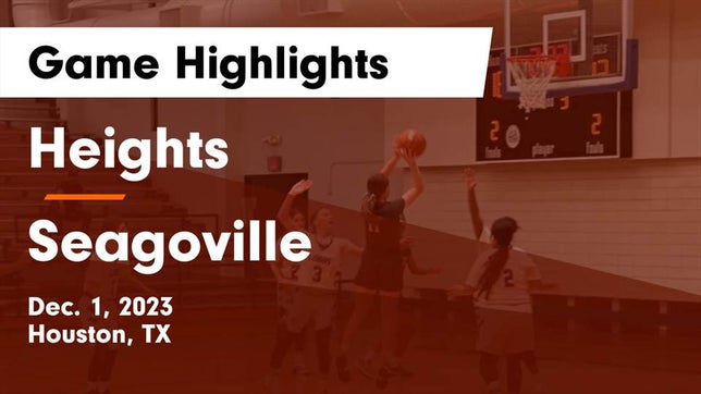 Watch this highlight video of the Heights (Houston, TX) girls basketball team in its game Heights  vs Seagoville  Game Highlights - Dec. 1, 2023 on Dec 1, 2023