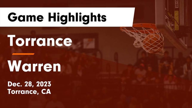 Watch this highlight video of the Torrance (CA) basketball team in its game Torrance  vs Warren  Game Highlights - Dec. 28, 2023 on Dec 28, 2023