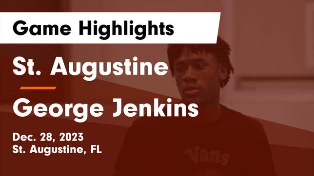 Watch this highlight video of the St. Augustine (FL) basketball team in its game St. Augustine  vs George Jenkins  Game Highlights - Dec. 28, 2023 on Dec 28, 2023