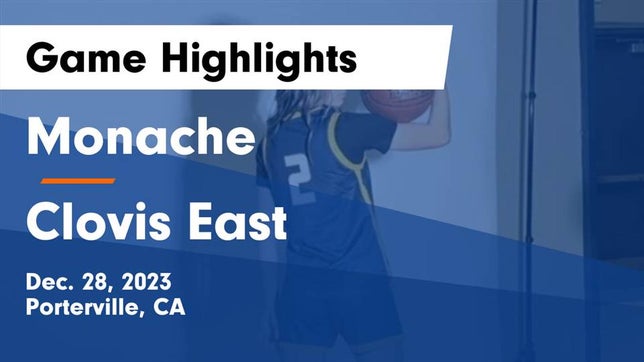 Watch this highlight video of the Monache (Porterville, CA) girls basketball team in its game Monache  vs Clovis East  Game Highlights - Dec. 28, 2023 on Dec 28, 2023