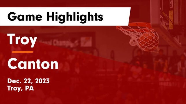 Watch this highlight video of the Troy (PA) basketball team in its game Troy  vs Canton  Game Highlights - Dec. 22, 2023 on Dec 22, 2023