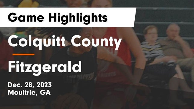 Watch this highlight video of the Colquitt County (Norman Park, GA) girls basketball team in its game Colquitt County  vs Fitzgerald  Game Highlights - Dec. 28, 2023 on Dec 28, 2023