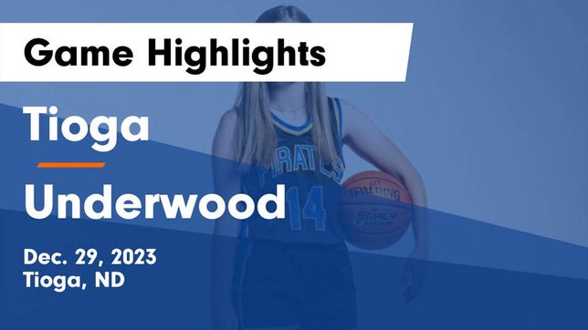 Watch this highlight video of the Tioga (ND) girls basketball team in its game Tioga  vs Underwood  Game Highlights - Dec. 29, 2023 on Dec 29, 2023