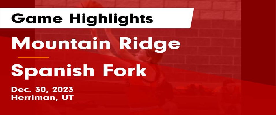 Spanish Fork vs Mountain Ridge Girls Basketball 12/29/2023