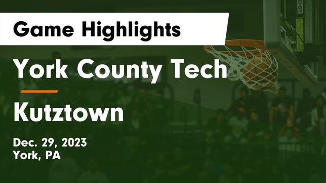 Watch this highlight video of the York County Tech (York, PA) girls basketball team in its game York County Tech  vs Kutztown  Game Highlights - Dec. 29, 2023 on Dec 29, 2023