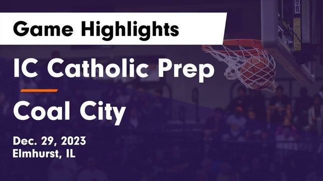 Watch this highlight video of the IC Catholic Prep (Elmhurst, IL) girls basketball team in its game IC Catholic Prep vs Coal City  Game Highlights - Dec. 29, 2023 on Dec 29, 2023