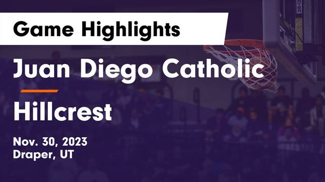 Watch this highlight video of the Juan Diego Catholic (Draper, UT) girls basketball team in its game Juan Diego Catholic  vs Hillcrest   Game Highlights - Nov. 30, 2023 on Nov 30, 2023