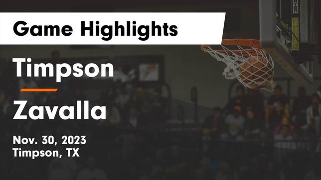 Watch this highlight video of the Timpson (TX) girls basketball team in its game Timpson  vs Zavalla  Game Highlights - Nov. 30, 2023 on Nov 30, 2023