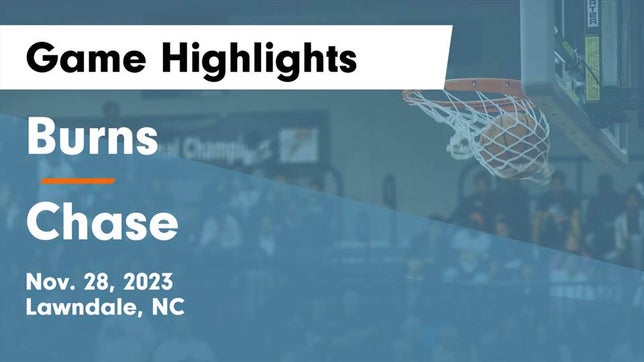 Watch this highlight video of the Burns (Lawndale, NC) girls basketball team in its game Burns  vs Chase  Game Highlights - Nov. 28, 2023 on Nov 28, 2023